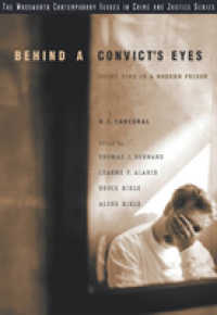 Behind a Convict's Eyes : Doing Time in a Modern Prison