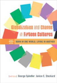 Globalization and Change in Fifteen Cultures : Born in One World, Living in Another