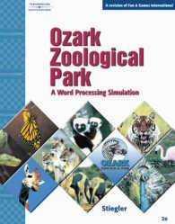 Ozark Zoological Park : A Word Processing Simulation （2ND）