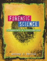 Forensic Science : Fundamentals & Investigations （1ST）