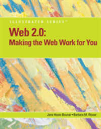 Web 2.0 : Making the Web Work for You, Illustrated
