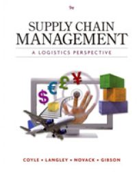 Supply Chain Management : A Logistics Perspective （9TH）