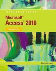 Microsoft Office Access 2010 : Illustrated Introductory (Illustrated Series) （Reprint）