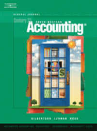 General Journal, Century 21 Accounting, 8th Edition; 9780538972550; 0538972556
