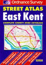 Philip's Street Atlas: East Kent (OS / Philip's street atlases)