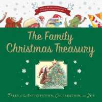 The Family Christmas Treasury with CD and Downloadable Audio : A Christmas Holiday Book for Kids