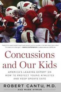 Concussions and Our Kids: America's Leading Expert on How to Protect Young Athletes and Keep Sports Safe