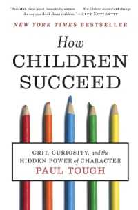 How Children Succeed : Grit, Curiosity, and the Hidden Power of Character