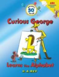 Curious George Learns the Alphabet (Curious George) （50 NOV ANV）