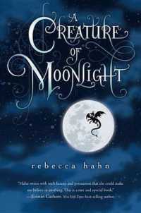 Creature of Moonlight -- Hardback (English Language Edition)