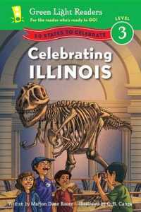 Celebrating Illinois (Green Light Readers. Level 3)