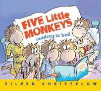 Five Little Monkeys Reading in Bed （Board Book）