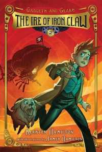The Ire of Iron Claw (Gadgets and Gears)