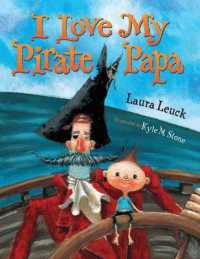 I Love My Pirate Papa （Reprint）