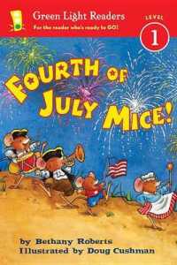 Fourth of July Mice! (Green Light Readers. Level 1) （Reissue）
