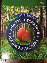 Accelerated Analytic Geometry B/Advanced Algebra Georgia (Holt Mcdougal Accelerated Analytic Geometry B/advanced Algebra) （Student）
