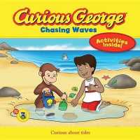 Curious George Chasing Waves (Curious George)
