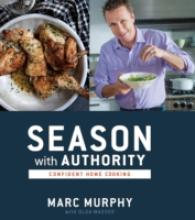 Season with Authority : Confident Home Cooking