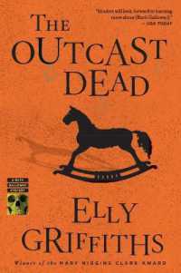 The Outcast Dead : A Mystery (Ruth Galloway Mysteries)