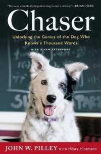 Chaser : Unlocking the Genius of the Dog Who Knows a Thousand Words