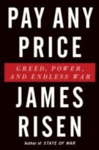 Pay Any Price : Greed, Power, and Endless War