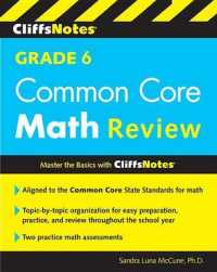 Cliffsnotes Grade 6 Common Core Math Review (Cliffsnotes)