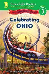 Celebrating Ohio : 50 States to Celebrate (Green Light Readers. Level 3) （Reprint）
