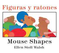 Mouse Shapes/Figuras Y Ratones : Bilingual English-Spanish （Board Book）