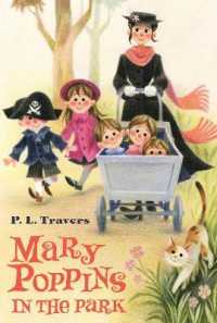 Ｐ．Ｌ．トラヴァース著『公園のメアリ－・ポピンズ』（原書）<br>Mary Poppins in the Park (Mary Poppins)