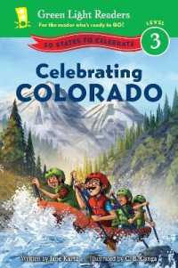 Celebrating Colorado : 50 States to Celebrate (Green Light Readers Level 3)