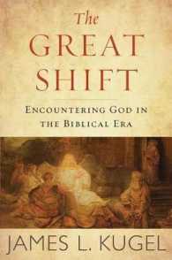 The Great Shift : Encountering God in Biblical Times