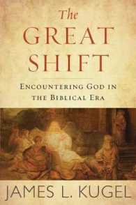 The Great Shift : Encountering God in Biblical Times