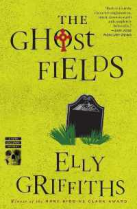 The Ghost Fields : A Mystery (Ruth Galloway Mysteries)