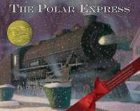 The Polar Express : A Christmas Holiday Book for Kids