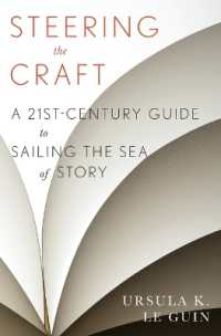 アーシュラ・K・ル=グウィン『文体の舵をとれ　ル＝グウィンの小説教室』（原書）<br>Steering the Craft : A Twenty-First-Century Guide to Sailing the Sea of Story