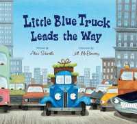 Little Blue Truck Leads the Way Lap Board Book （Board Book）