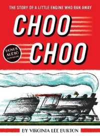 Choo Choo -- Hardback
