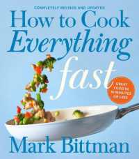 How to Cook Everything Fast Revised Edition : A Quick & Easy Cookbook (How to Cook Everything Series)