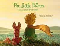 The Little Prince Read-Aloud Storybook : Abridged Original Text (Little Prince)