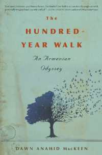 The Hundred-Year Walk : An Armenian Odyssey