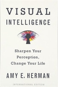 Visual Intelligence (International Edition) : Sharpen Your Perception, Change Your Life -- Paperback (English Language Edition)