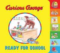 Curious George: Ready for School Tabbed Board Book (Curious George) （Board Book）
