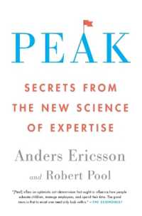 Peak : Secrets from the New Science of Expertise