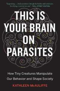 キャスリン・マコーノフ『心を操る寄生生物感情から文化・社会まで』（原書）<br>This Is Your Brain on Parasites : How Tiny Creatures Manipulate Our Behavior and Shape Society