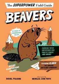 Superpower Field Guide: Beavers