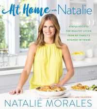 At Home with Natalie : Simple Recipes for Healthy Living from My Family's Kitchen to Yours