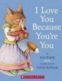 I Love You Because You're You （Board Book）