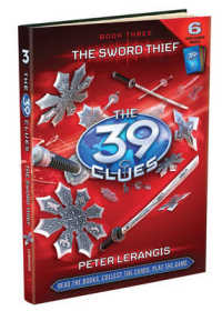 『奪われた刀（サーティナイン・クルーズ第３巻）』（原書）<br>The Sword Thief (The 39 Clues)