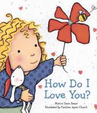 How Do I Love You （Board Book）