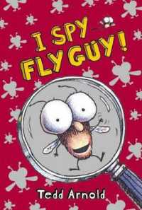 Fly Guy #7: I Spy Fly Guy (Fly Guy)